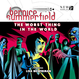 The Worst Thing in The World (Bernice Summerfield #33)