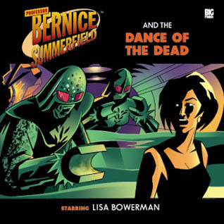 Professor Bernice Summerfield and the Dance of the Dead (Bernice Summerfield #15)
