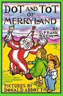 Dot and Tot of Merryland (Paperback)