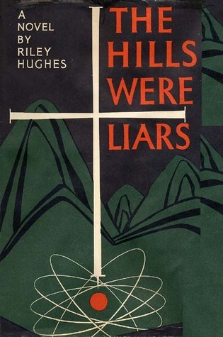 The Hills Were Liars