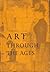 Art Through the Ages by Helen Gardner