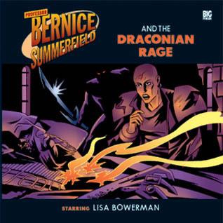 Professor Bernice Summerfield and the Draconian Rage (Bernice Summerfield #18)