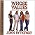 Whose Values Do You Value by John Bytheway
