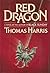 Red Dragon (Hannibal Lecter, #1) by Thomas Harris