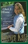 Forever Kate by Cheri J. Crane