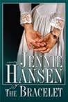 The Bracelet by Jennie Hansen The Bracelet by Jennie Hansen
