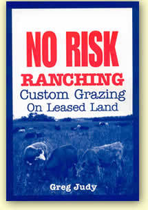No Risk Ranching: Custom Grazing on Leased Land (Paperback)