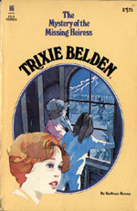 The Mystery of the Missing Heiress (Trixie Belden, #16)