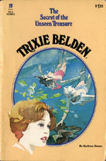 Trixie Belden and the Secret of the Unseen Treasure (Trixie Belden, #19)