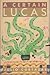 A Certain Lucas by Julio Cortázar