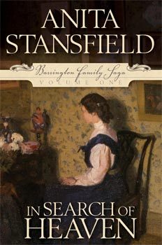 In Search of Heaven (Barrington Family Saga, #1)