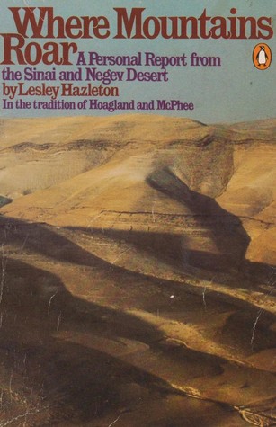 Where Mountains Roar: A Personal Report from the Sinai and Negev Desert (Paperback)