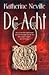 De Acht by Katherine Neville