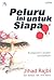 Peluru Ini untuk Siapa by Jihad Rajbi