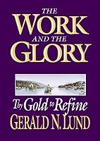 Free Download Thy Gold to Refine (The Work and the Glory #4) Books Online