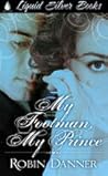 My Footman My Prince