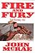 Fire and Fury by John McRae