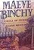 Circle of Friends / Silver Wedding by Maeve Binchy