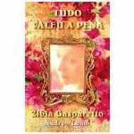 Tudo Valeu a Pena (Paperback)