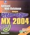 Aplikasi Web Database dengan Dreamweaver MX Aplikasi Web Database dengan Dreamweaver MX