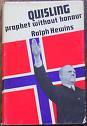 Quisling: Prophet without Honour (Hardcover)
