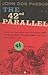 The 42nd Parallel by John Dos Passos