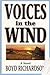 Voices in the Wind by Boyd Richardson