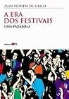 ERA DOS FESTIVAIS...