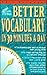 Better Vocabulary in 30 Minutes a Day