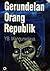 Gerundelan Orang Republik by Y.B. Mangunwijaya