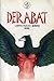 Derabat: Cerpen Pilihan KOMPAS 1999