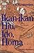Ikan-ikan Hiu, Ido, Homa