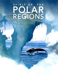 Spirit of the Polar Regions (Hardcover)