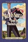 All Is Swell: Trust in Thelma's Way