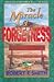 The Miracle of Forgetness by Robert Farrell Smith
