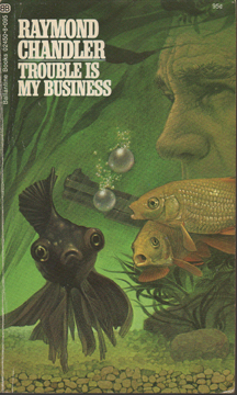 Trouble is my Business