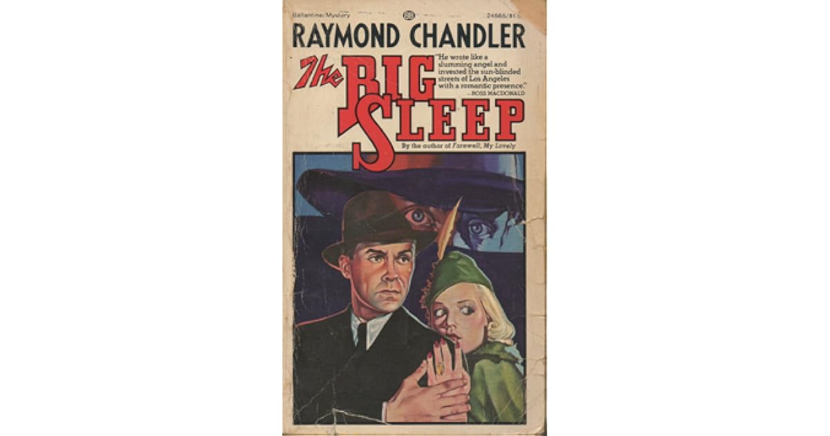 The Big Sleep (Philip Marlowe, #1) by Raymond Chandler