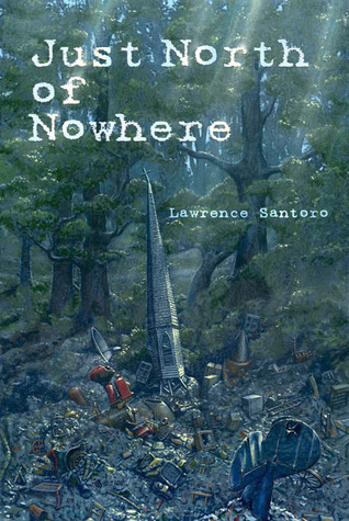 Just North of Nowhere (Paperback)