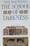 The School of Darkness by Manly Wade Wellman