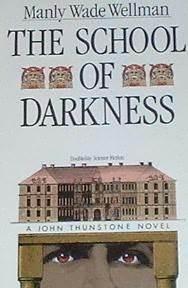 The School of Darkness (John Thunstone, #2)