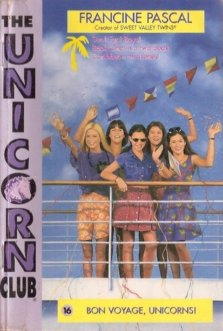 Bon Voyage, Unicorns! (The Unicorn Club, #16)