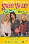 Amy's Secret Sister (Sweet Valley Twins, #83) Amy's Secret Sister (Sweet Valley Twins, #83)