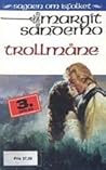 Trollmåne (Sagaen om Isfolket, #36) Trollmåne (Sagaen om Isfolket, #36)