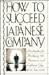 How to Succeed in a Japanese Company: Strategies for Bridging the Business and Culture Gap
