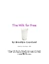 The Milk for Free The Milk for Free