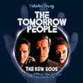 The Tomorrow People: The New Gods