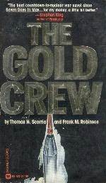The Gold Crew (Paperback)