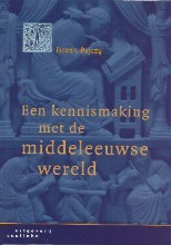 Een kennismaking met de middeleeuwse wereld (Paperback)