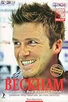 BECKHAM : Biography - Real Madrid - Lifestyle