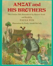 Amzat and His Brothers: Three Italian Tales Remembered by Floriane Vecchi (Hardcover)